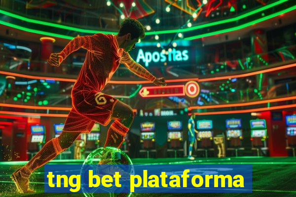 tng bet plataforma